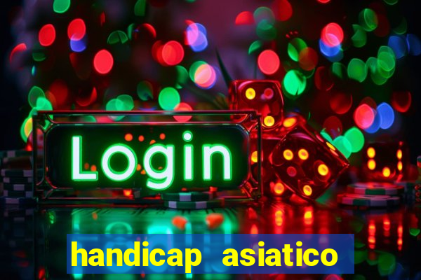 handicap asiatico 0.0 -0.5